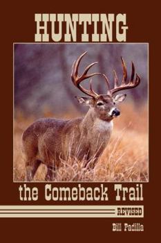 Paperback Hunting the Comeback Trail: Revised Book