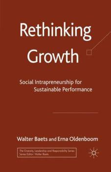 Paperback Rethinking Growth: Social Intrapreneurship for Sustainable Performance Book