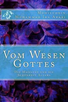 Paperback Vom Wesen Gottes: Die Majestät und die Schönheit Allahs [German] Book