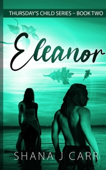 Paperback Thursday's Child Series - Eleanor - Book Two Book