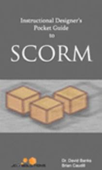 Paperback Instructional Designer's Pocket Guide to SCORM Book