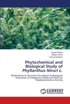 Paperback Phytochemical and Biological Study of Phyllanthus Niruri L. Book