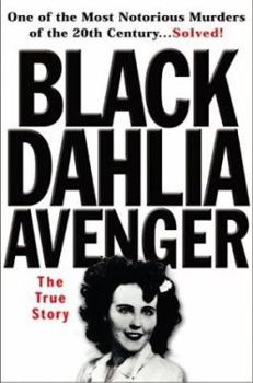 Hardcover The Black Dahlia Avenger: The True Story Book