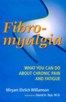 Paperback Fibromyalgia: What You Can Do About Chronic Pain and Fatigue Book
