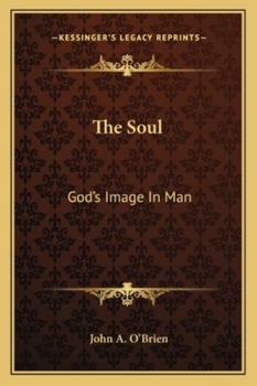 Paperback The Soul: God's Image In Man Book