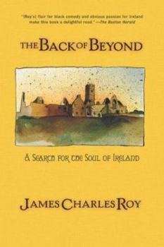 Paperback The Back of Beyond: A Search for the Soul of Ireland Book