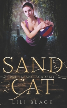 Paperback Sand Cat: White Fang Academy Book