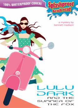 Paperback Lulu Dark and the Summer of the Fox: Splashproof Beach Read! 100% Waterproof Cover Book