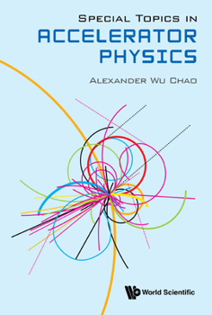 Hardcover Special Topics in Accelerator Physics Book