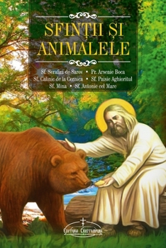 Paperback Sfinții și animalele: Romanian Edition [Romansh] Book