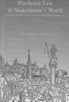 Hardcover Playhouse Law in Shakespeare's World Book