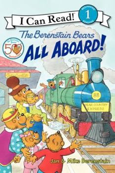 The Berenstain Bears All Aboard! (I Can Read Berenstain Bears - Level 1) - Book  of the I Can Read Level 1