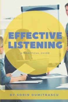 Paperback Effective Listening: A Practical Guide Book