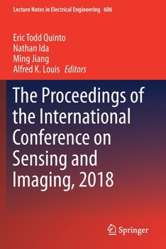Paperback The Proceedings of the International Conference on Sensing and Imaging, 2018 Book