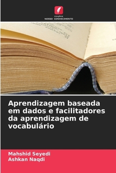 Aprendizagem baseada em dados e facilitadores da aprendizagem de vocabulário (Portuguese Edition)
