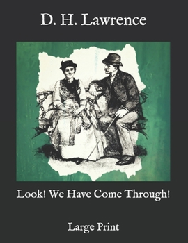 Paperback Look! We Have Come Through!: Large Print Book
