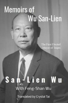 Paperback Memoirs of Wu San-Lien Book