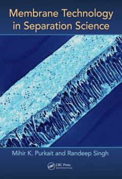 Hardcover Membrane Technology in Separation Science Book