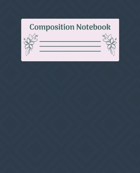 Paperback Composition Notebook: Wide Ruled Notebooks Paper - Composition Notebook (Diary, Journal) 7.5x9.25in 110 Pages Wide Ruled Notebooks Paper Book