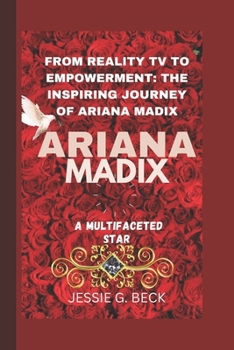 Paperback Ariana Madix: From Reality TV to Empowerment: The Inspiring Journey of Ariana Madix Book