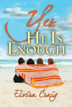 Paperback Yes, He is Enough Book