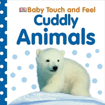 Board book Cuddly Animals Book
