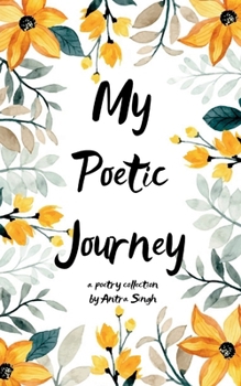 Paperback My Poetic Journey My Poetic Journey Book