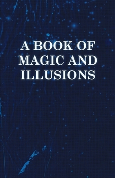 Paperback A Book of Magic and Illusions Book