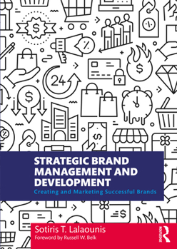 Paperback Strategic Brand Management and Development: Creating and Marketing Successful Brands Book