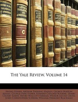 Paperback The Yale Review, Volume 14 Book