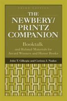 Hardcover The Newbery/Printz Companion: Booktalk and Related Materials for Award Winners and Honor Books Book