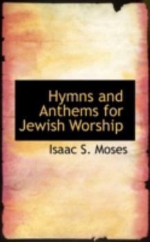 Hymns and Anthems for Jewish Worship