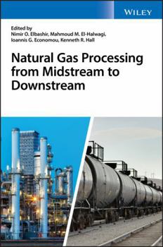 Hardcover Natural Gas Processing from Midstream to Downstream Book