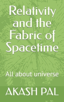 Paperback Relativity and the Fabric of Spacetime Book