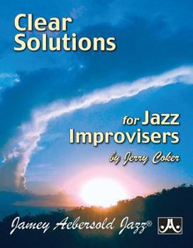 Paperback Clear Solutions for Jazz Improvisers Book