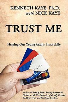 Hardcover Trust Me: Helping Our Young Adults Financially Book