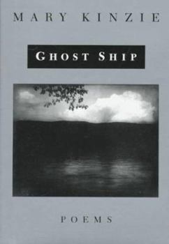 Hardcover Ghost Ship: Poems Book