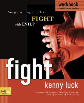 Paperback Fight Workbook: Are You Willing to Pick a Fight with Evil? Book