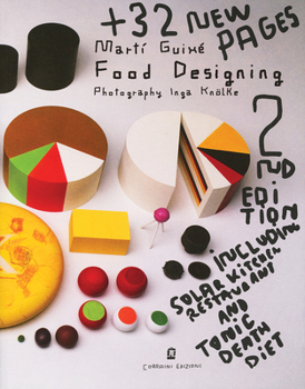 Paperback Martí Guixé Food Designing: 2nd Edition Book