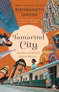 Paperback Tamarind City: Where Modern India Began Book