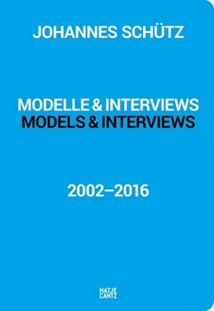 Paperback Johannes Sch�tz: Models & Interviews Book