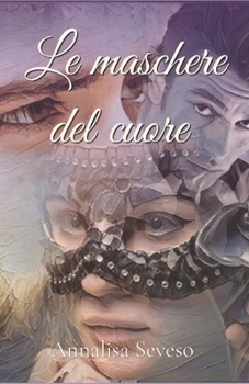 Paperback Le Maschere del Cuore [Italian] Book