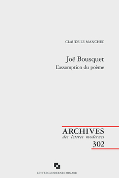 Paperback Joe Bousquet: L'Assomption Du Poeme [French] Book