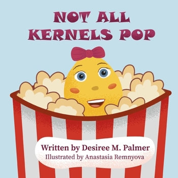 Paperback Not All Kernels Pop Book