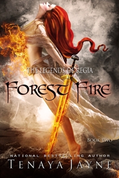 Forest Fire - Book #2 of the Legends of Regia