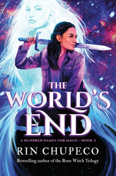 The World's End - Book #3 of the A Hundred Names for Magic