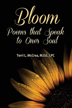Paperback Bloom: Poems that Speak to One's Soul Book