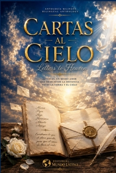 Cartas al cielo: Antología bilingue (Spanish Edition)