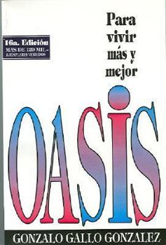 Paperback Oasis: Para vivir mas y mejor [Spanish] Book