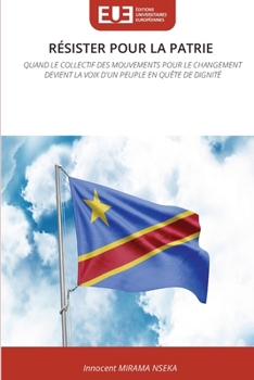 Résister Pour La Patrie (French Edition)